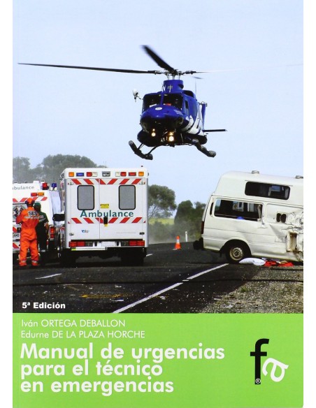 MANUAL DE URGENCIAS PARA EL TECNICO EN EMERGENCIAS 5º EDICIO